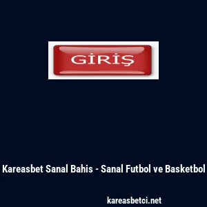 Kareasbet Sanal Bahis - Sanal Futbol ve Basketbol